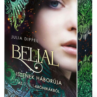Belial - Istenek Háborúja ( Az Izara - Krónikákból) Élfestett