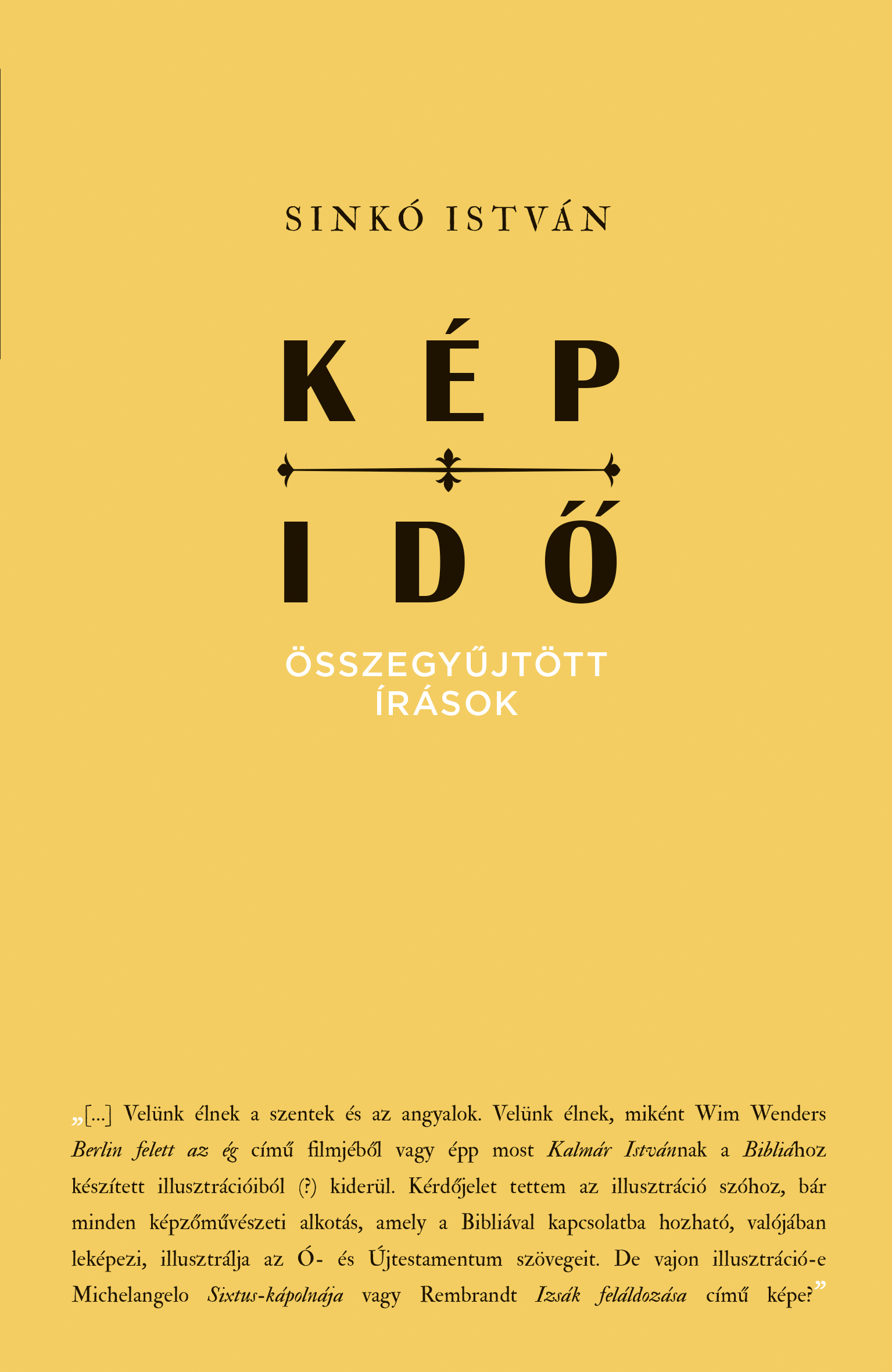 Kép-Idő - Összegyűjtött Írások