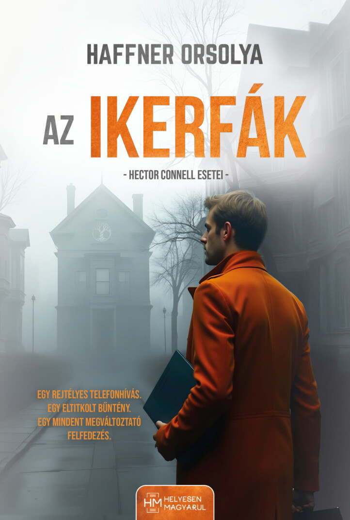 Az Ikerfák - Hector Connell Esetei
