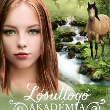 Vad És Sebezhető - Lósuttogó Akadémia 12.