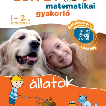 Játékos Matematikai Gyakorló 1-2. Osztályosoknak - Állatok