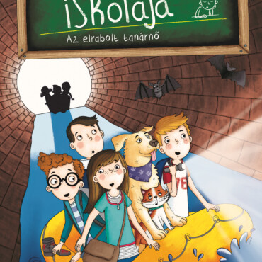 A Világ (Nem) Legunalmasabb Iskolája 3. - Az Elrabolt Tanárnő