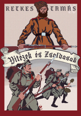 Vitézek És Zsoldosok - Világok Összeomlása 1.