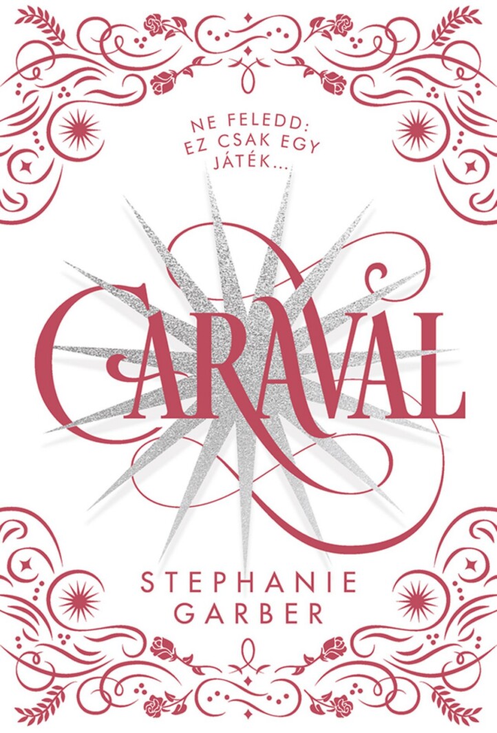 Caraval - Díszkiadás - Élfestett