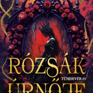 Rózsák Úrnője - Tündevér 1.