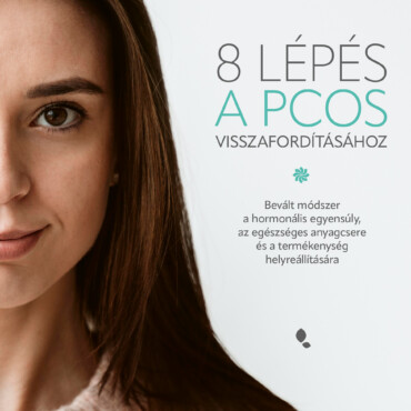 8 Lépés A Pcos Visszafordításához