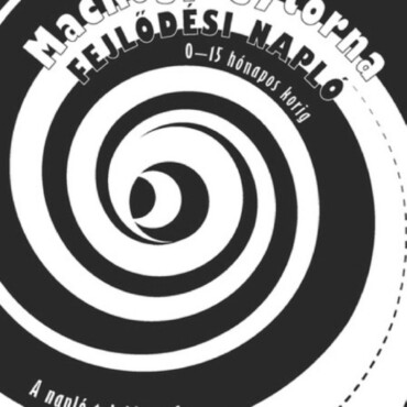 Mackógyógytorna Fejlődési Napló (0-15 Hónapos Korig)