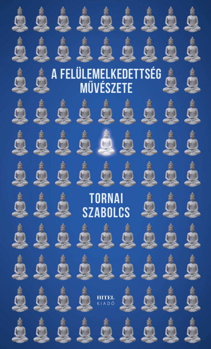 A Felülemelkedettség Művészete