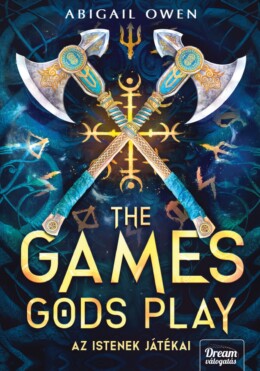 The Games Gods Play - Az Istenek Játékai (Éldekorált)
