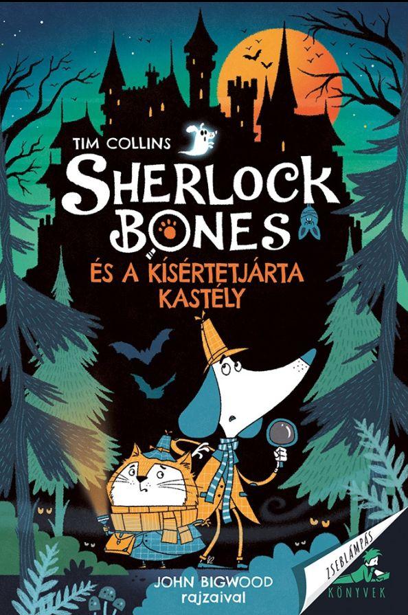 Sherlock Bones És A Kísértetjárta Kastély