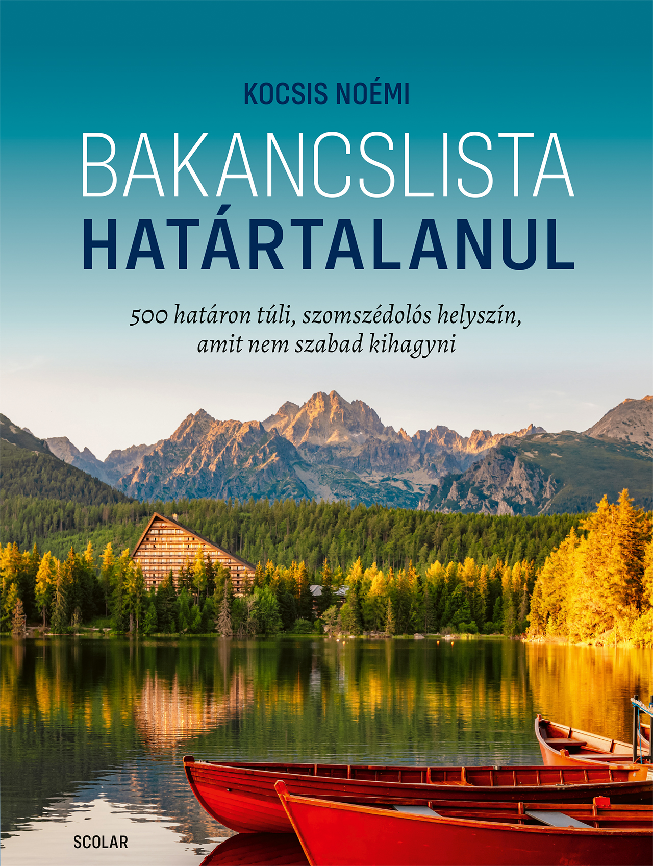 Bakancslista - Határtalanul ( 500 Határon Túli, Szomszédolós Helyszín..)