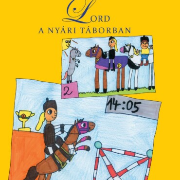 Lord A Nyári Táborban