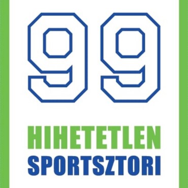 99 Hihetetlen Sportsztori