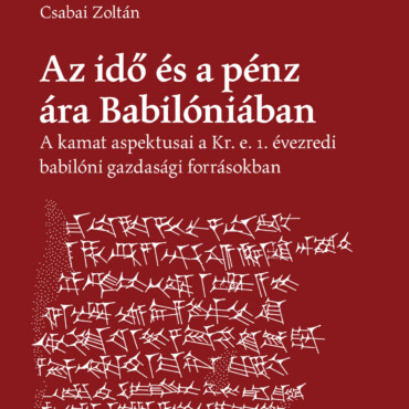 Az Idő És A Pénz Ára Babilóniában - Ókor-Történet-Írás 11.