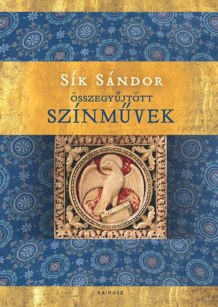 Sík Sándor: Összegyűjtött Színművek I-Iii.