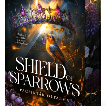 Shield Of Sparrows - Pacsirták Oltalma - Élfestett