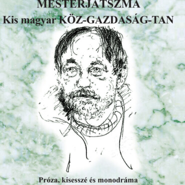 Mesterjátszma - Kis Magyar Köz-Gazdaság-Tan