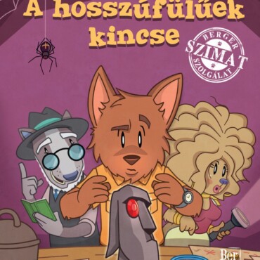 A Hosszúfülűek Kincse - Berger Szimat Szolgálat