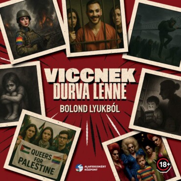 Viccnek Durva Lenne - Bolond Lyukból