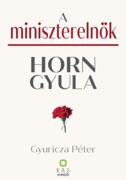 A Miniszterelnök - Horn Gyula