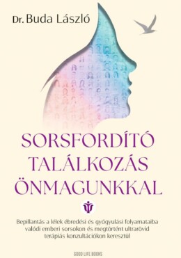 Sorsfordító Találkozás Önmagunkkal - Éldekorált