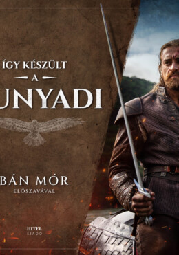 Így Készült A Hunyadi