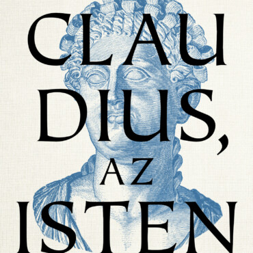 Claudius, Az Isten És Felesége, Messalina