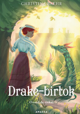 Drake-Birtok - Ormdale Titkai 2.