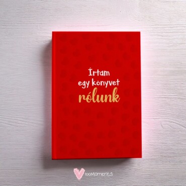 Írtam Egy Könyvet Rólunk