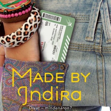 Made By Indira - Divat - Mindenáron?