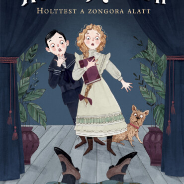 Aggie Morton - Holttest A Zongora Alatt ( Abszolút Könyvek)