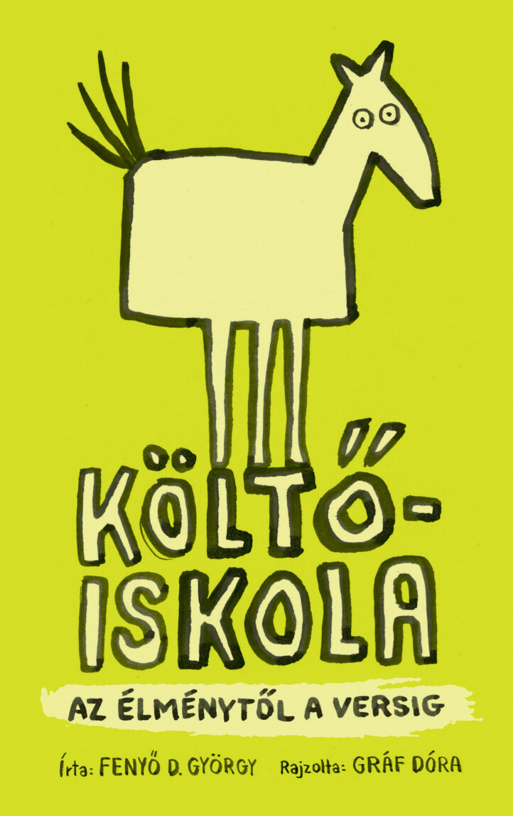 Költőiskola -  Az Élménytől A Versig