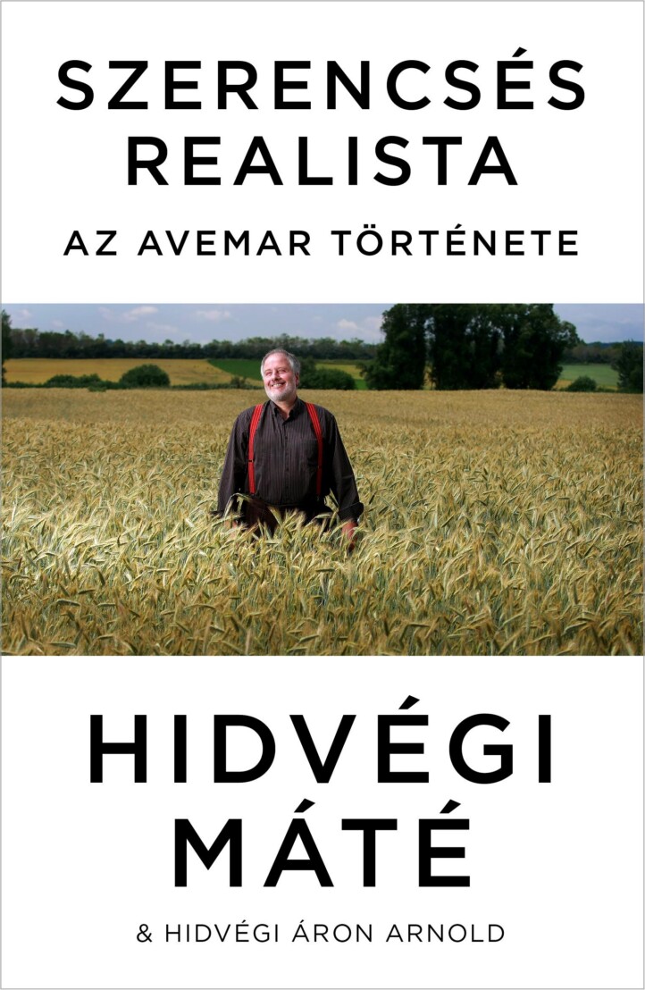 Szerencsés Realista - Az Avemar Története