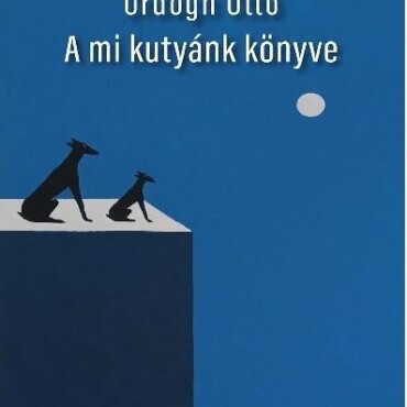 A Mi Kutyánk Könyve