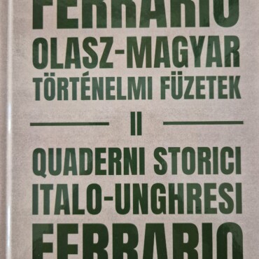 Ferrario - Olasz-Magyar Történelmi Füzetek Ii.