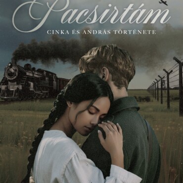 Pacsirtám - Cinka És András Története