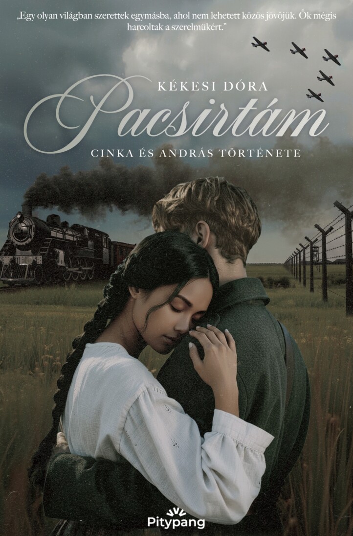 Pacsirtám - Cinka És András Története