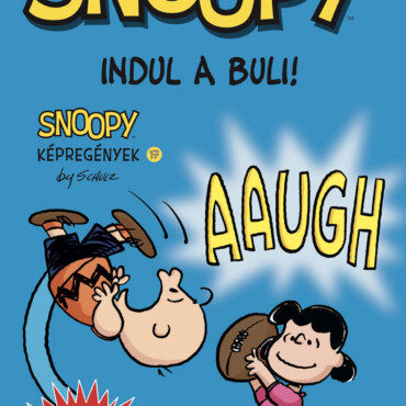 Snoopy Képregények 17. - Indul A Buli!