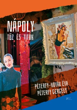 Nápoly - Tűz És Titok