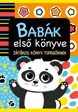 Babák Első Könyve - Játékos Könyv Tipegőknek