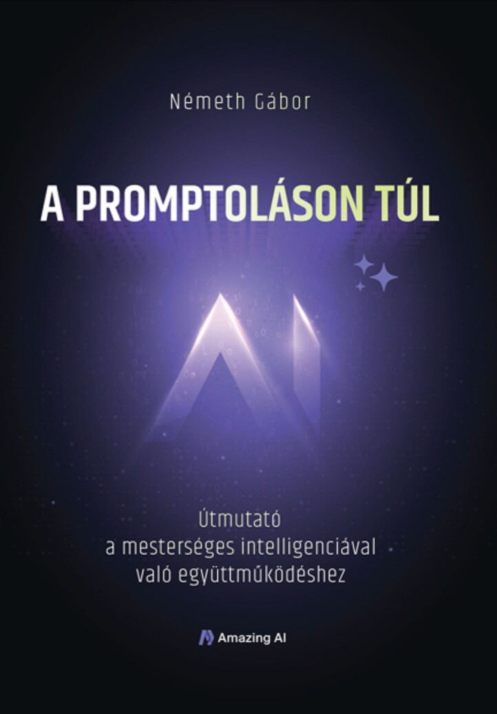 A Promptoláson Túl - Útmutató A Mesterséges Intelligenciával Való Együttmük.