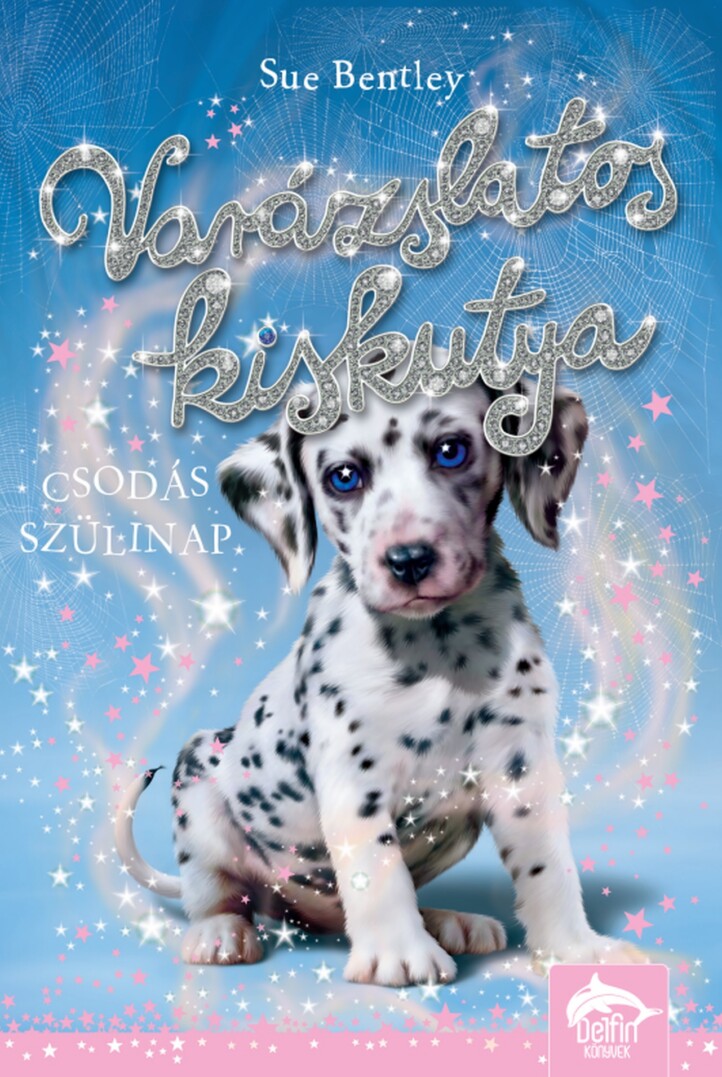 Varázslatos Kiskutya - Csodás Szülinap