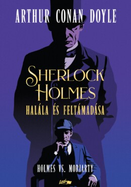 Sherlock Holmes Halála És Feltámadása