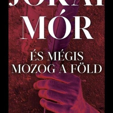 És Mégis Mozog A Föld