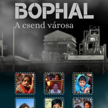 Bhopal A Csend Városa