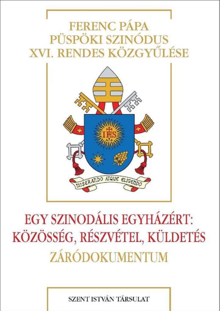 Egy Szinodális Egyházért: Közösség, Részvétel, Küldetés - Záródokumentum