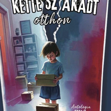 Kettészakadt Otthon - Antológia 2025/2.
