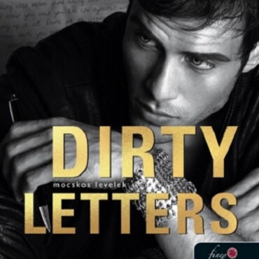 Dirty Letters -  Mocskos Levelek