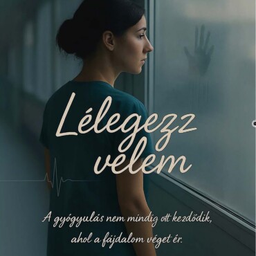 Lélegezz Velem - A Gyógyulás Nem Mindig Ott Kezdődik, Ahol A Fájdalom Véget Ér.