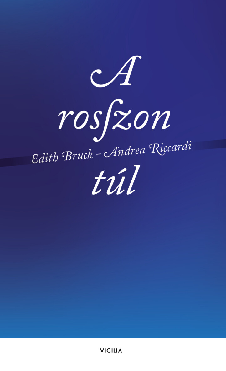 A Rosszon Túl